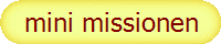 mini missionen