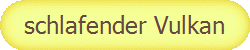 schlafender Vulkan