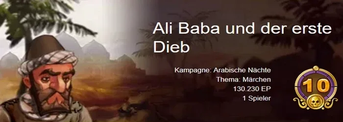 Ali Baba und der erste Dieb “ 1. Dieb „